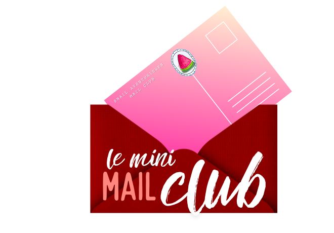 Le MINI Mail Club des aventurières